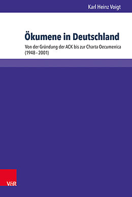 Fester Einband Ökumene in Deutschland von Karl Heinz Voigt