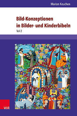 Fester Einband Bild-Konzeptionen in Bilder- und Kinderbibeln von Marion Keuchen