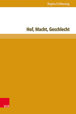 Livre Relié Hof, Macht, Geschlecht de Regina Schleuning