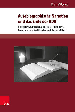 Fester Einband Autobiographische Narration und das Ende der DDR von Bianca Weyers