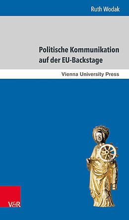 Paperback Politische Kommunikation auf der EU-Backstage von Ruth Wodak