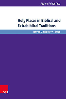 Livre Relié Holy Places in Biblical and Extrabiblical Traditions de 