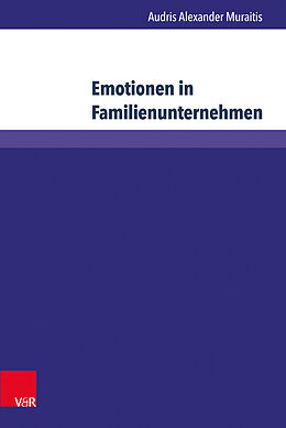 Fester Einband Emotionen in Familienunternehmen von Audris Alexander Muraitis