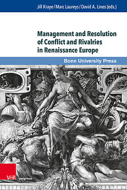 Livre Relié Management and Resolution of Conflict and Rivalries in Renaissance Europe de 