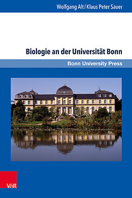 Fester Einband Biologie an der Universität Bonn von Wolfgang Alt, Klaus Peter Sauer