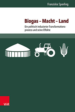 Fester Einband Biogas  Macht  Land von Franziska Sperling