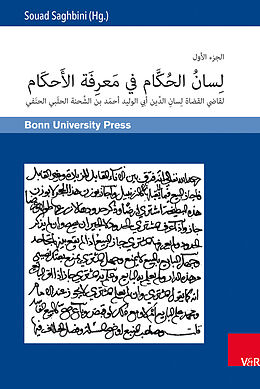 Livre Relié Lisn al-ukkm f marifat al-akm und yat al-marm f tatimmat lisn al-ukkm de Lisan ad-Din Abu&apos;l-Walid A. b. a-ina al-anaf, Burhan ad-Din Ibrahim al-lif al-Adaw