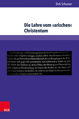 Fester Einband Die Lehre vom »arischen« Christentum von Dirk Schuster