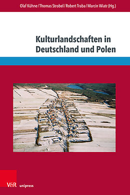 Kartonierter Einband Kulturlandschaften in Deutschland und Polen von 