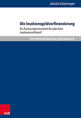 Fester Einband Die Insolvenzgeldvorfinanzierung von Jolanta Schürmeyer