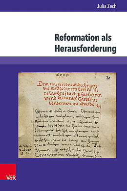 Fester Einband Reformation als Herausforderung von Julia Zech