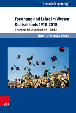 Fester Einband Forschung und Lehre im Westen Deutschlands 19182018 von 