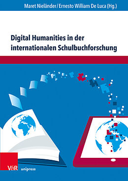 Kartonierter Einband Digital Humanities in der internationalen Schulbuchforschung von 