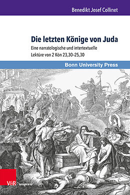Fester Einband Die letzten Könige von Juda von Benedikt Josef Collinet
