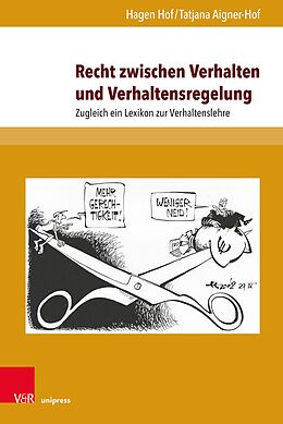 Fester Einband Recht zwischen Verhalten und Verhaltensregelung von Hagen Hof, Tatjana Aigner-Hof