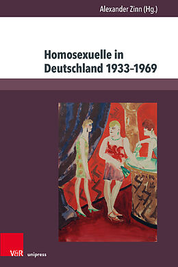 Kartonierter Einband Homosexuelle in Deutschland 19331969 von 