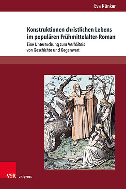 Fester Einband Konstruktionen christlichen Lebens im populären Frühmittelalter-Roman von Eva Rünker