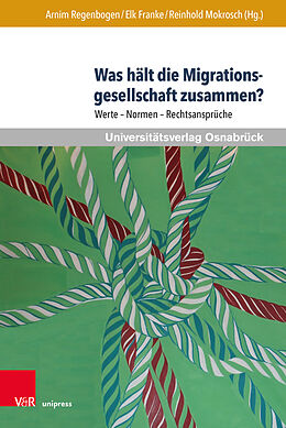 Fester Einband Was hält die Migrationsgesellschaft zusammen? von 