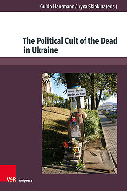 Livre Relié The Political Cult of the Dead in Ukraine de 