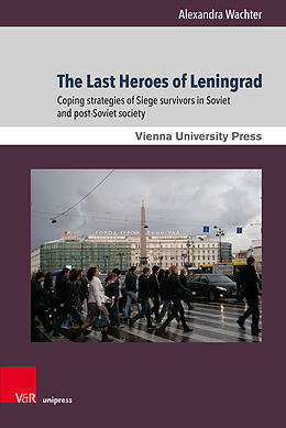 Livre Relié The Last Heroes of Leningrad de Alexandra Wachter