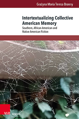 Couverture cartonnée Intertextualizing Collective American Memory de Grazyna Maria Teresa Branny