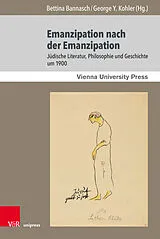 Fester Einband Emanzipation nach der Emanzipation von Thomas Meyer, Birgit Erdle, Asher / Hipp, Dominique / Kohler, Georg Biemann