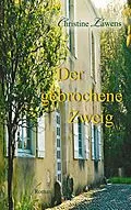 E-Book (epub) Der gebrochene Zweig von Christine Lawens