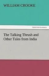 Kartonierter Einband The Talking Thrush and Other Tales from India von William Crooke