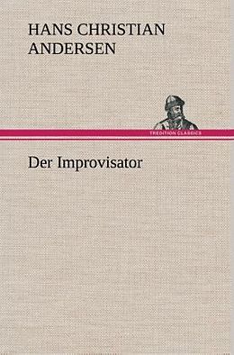 Fester Einband Der Improvisator von Hans Christian Andersen