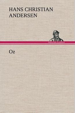 Fester Einband Oz von Hans Christian Andersen
