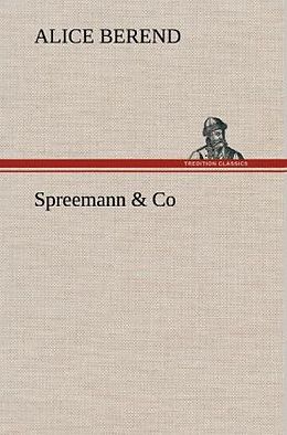 Fester Einband Spreemann & Co von Alice Berend
