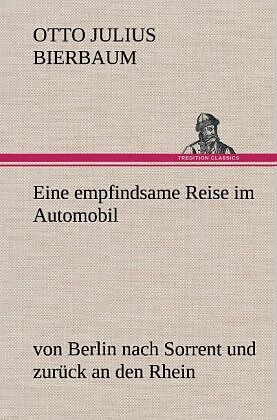 Eine empfindsame Reise im Automobil