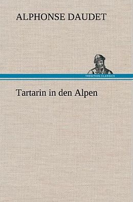 Fester Einband Tartarin in den Alpen von Alphonse Daudet