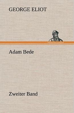 Fester Einband Adam Bede - Zweiter Band von George Eliot
