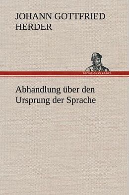 Fester Einband Abhandlung über den Ursprung der Sprache von Johann Gottfried Herder