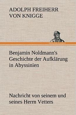 Fester Einband Benjamin Noldmann's Geschichte der Aufklärung in Abyssinien von Adolph Freiherr von Knigge