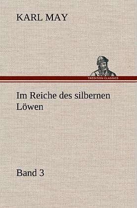 Im Reiche des silbernen Löwen 3