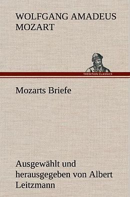 Fester Einband Mozarts Briefe von Wolfgang Amadeus Mozart