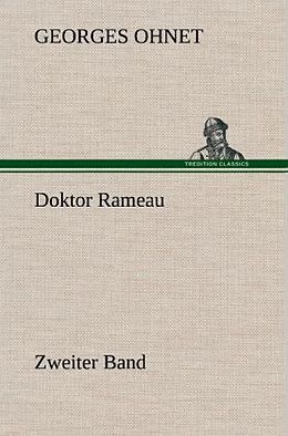 Fester Einband Doktor Rameau - Zweiter Band von Georges Ohnet