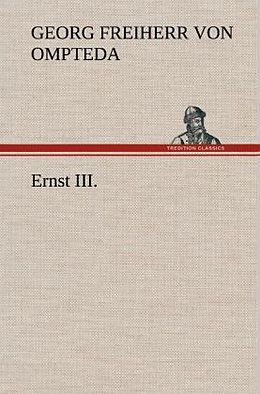 Fester Einband Ernst III von Georg Freiherr von Ompteda