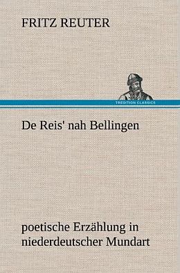 Fester Einband De Reis' nah Bellingen von Fritz Reuter
