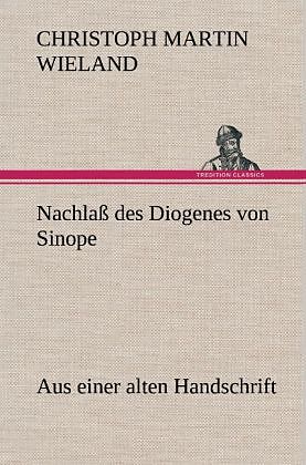 Nachlaß des Diogenes von Sinope