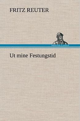 Fester Einband Ut mine Festungstid von Fritz Reuter