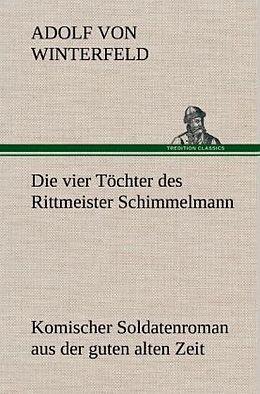 Fester Einband Die vier Töchter des Rittmeister Schimmelmann von Adolf von Winterfeld