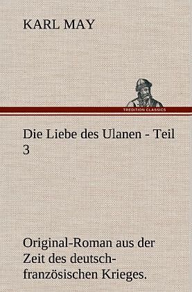 Die Liebe des Ulanen - Teil 3