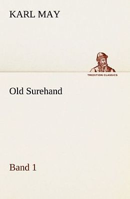 Kartonierter Einband Old Surehand 1 von Karl May