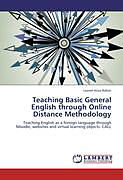 Couverture cartonnée Teaching Basic General English through Online Distance Methodology de Leonel Ariza Ballen