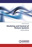 Couverture cartonnée Modeling and Control of Dialysis Systems de Ahmad Taher Azar