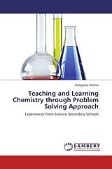 Couverture cartonnée Teaching and Learning Chemistry through Problem Solving Approach de Rwegasha Ishemo