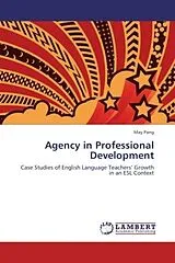 Kartonierter Einband Agency in Professional Development von May Pang